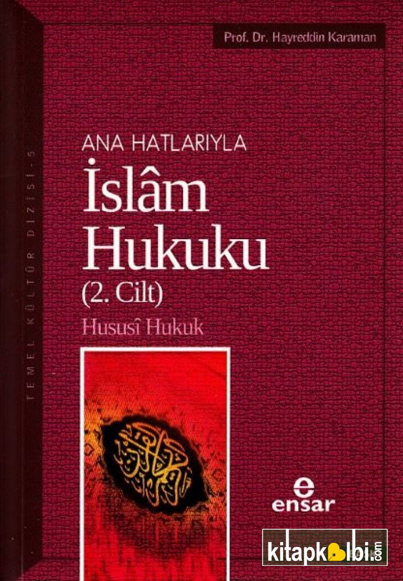 Anahatlarıyla İslam Hukuku 2.Cilt