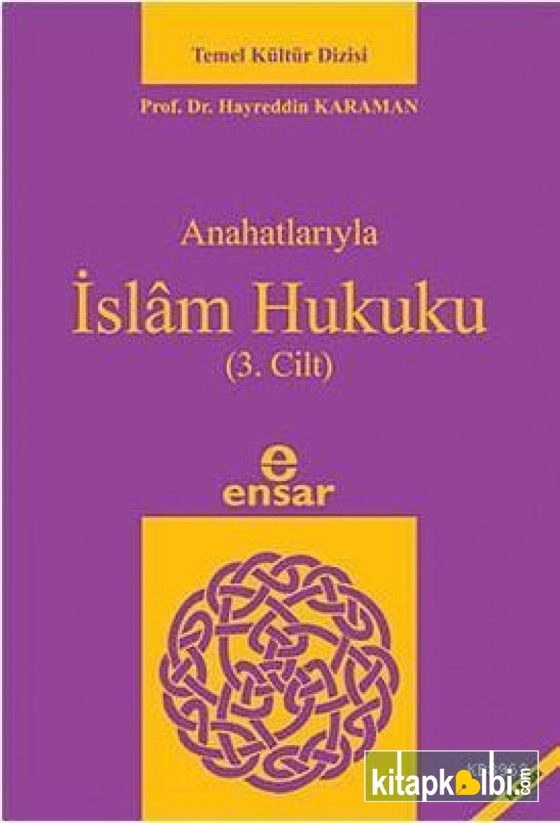 Anahatlarıyla İslam Hukuku Cilt 3