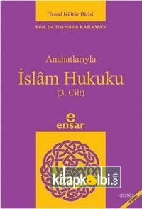 Anahatlarıyla İslam Hukuku Cilt 3