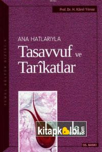 Anahatlarıyla Tasavvuf ve Tarikatlar