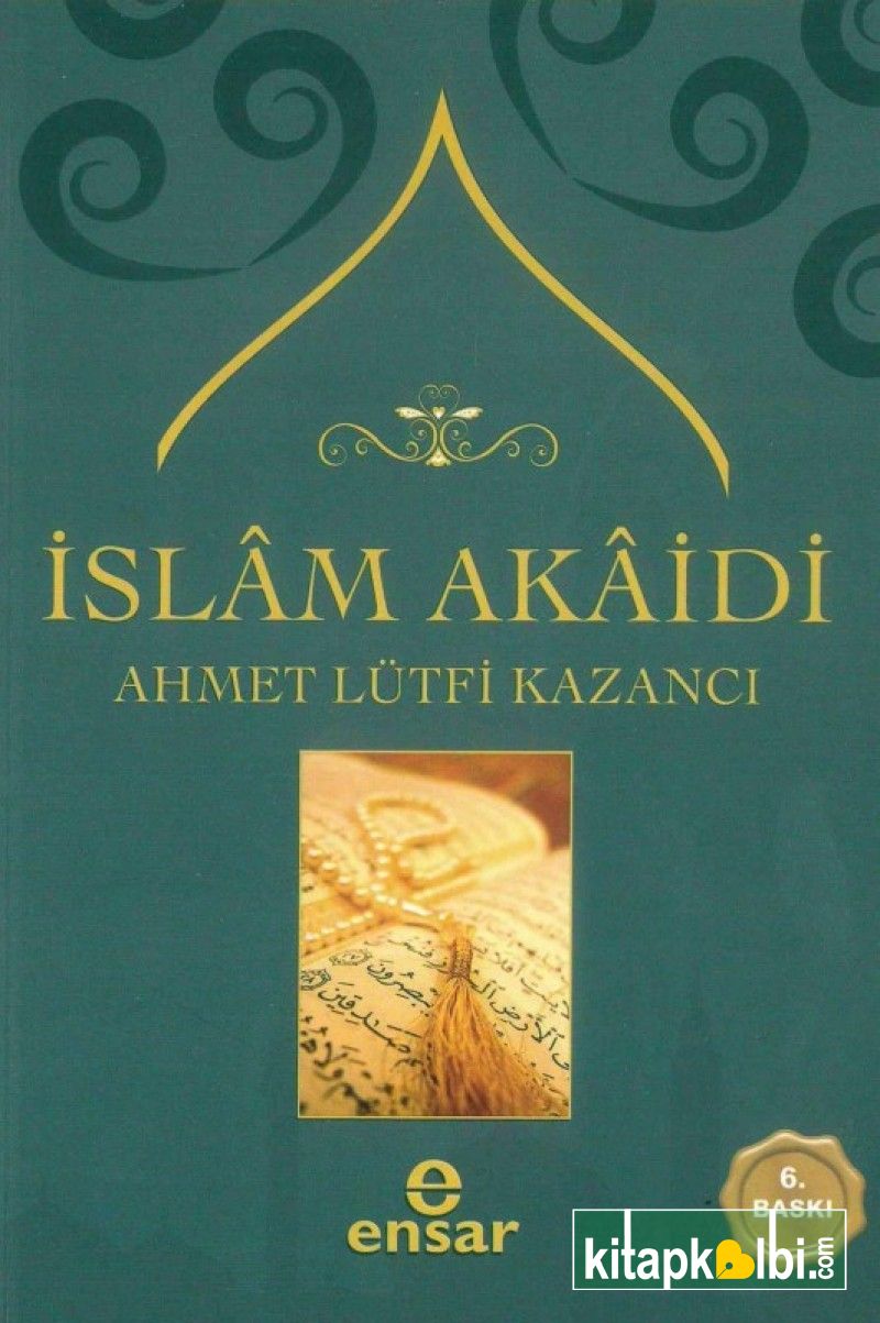 İslam Akaidi Ahmet Lütfi Kazancı