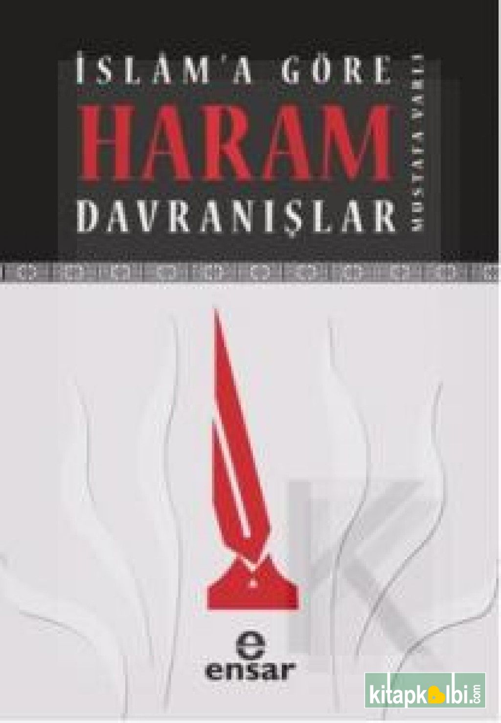 İslama Göre Haram Davranışlar