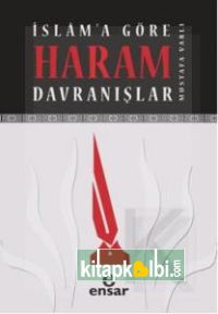 İslama Göre Haram Davranışlar