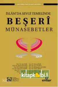 İslamda Sevgi Temelinde Beşeri Münasebetler