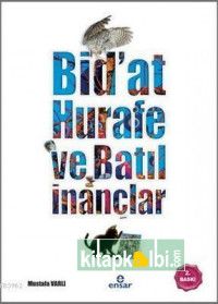 Bidat Hurafe Ve Batıl İnançlar