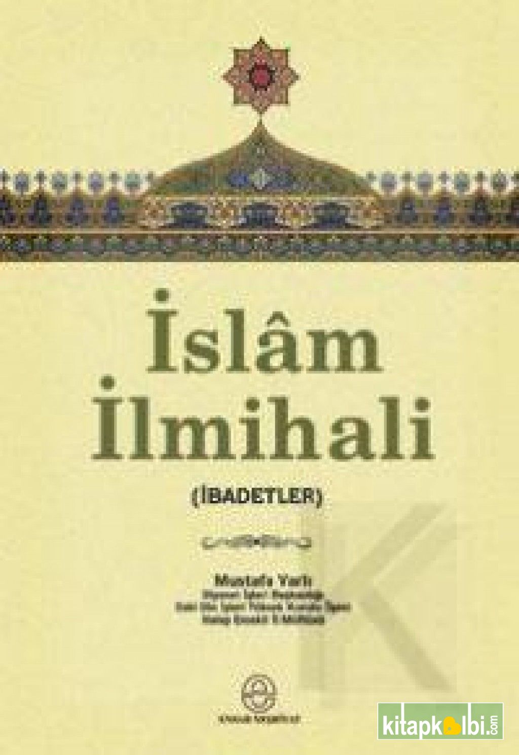 İslam İlmihali ibadetler