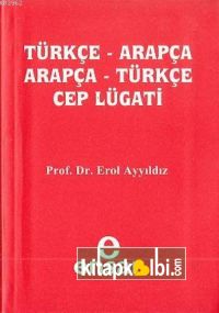 Türkçe-arapça / Arapça-Türkçe Cep Lügatı