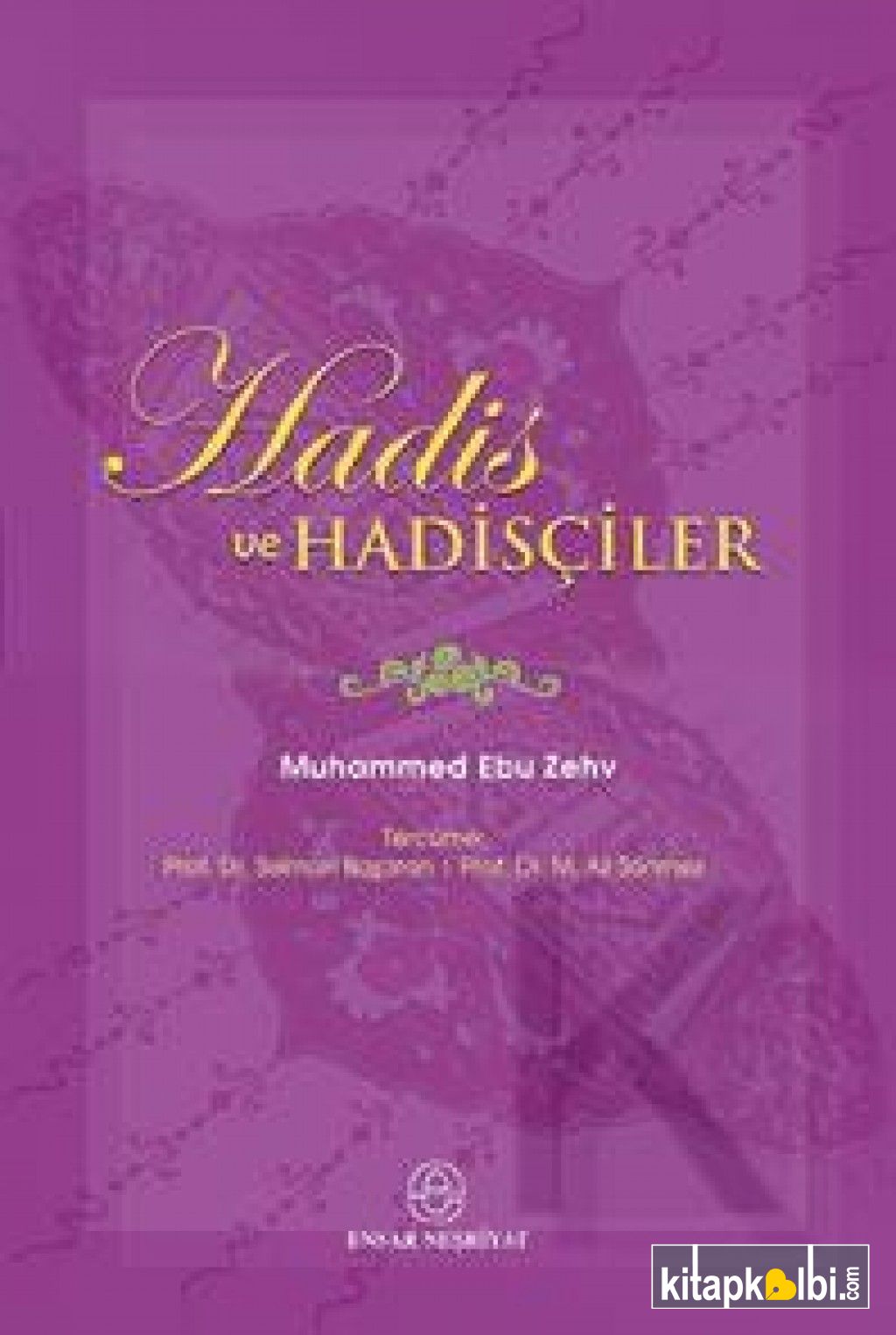 Hadis ve Hadisçiler