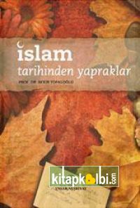 İslam Tarihinden Yapraklar