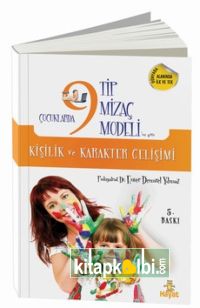 Çocuklarda 9 Tip Mizaç Modeli