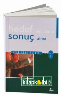 Hedef Belirleme ve Sonuç Alma