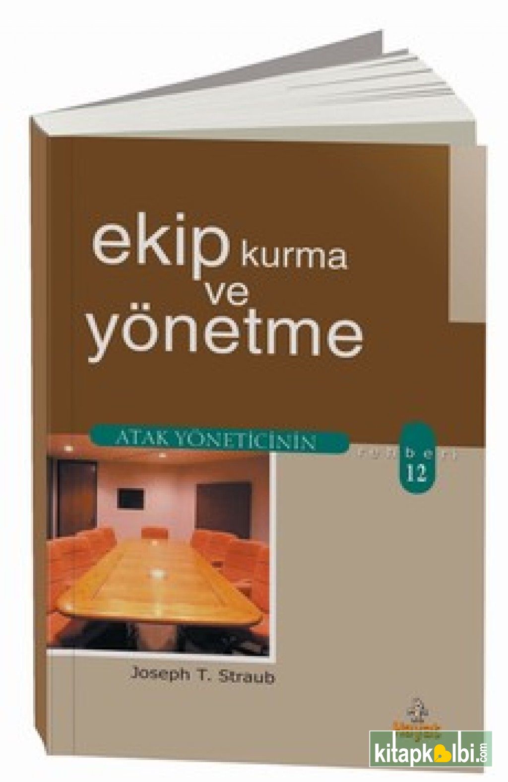 Ekip Kurma ve Yönetme