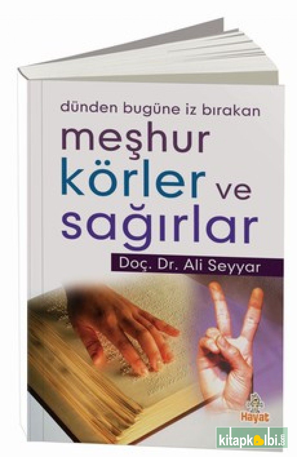 Meşhur Körler Ve Sağırlar