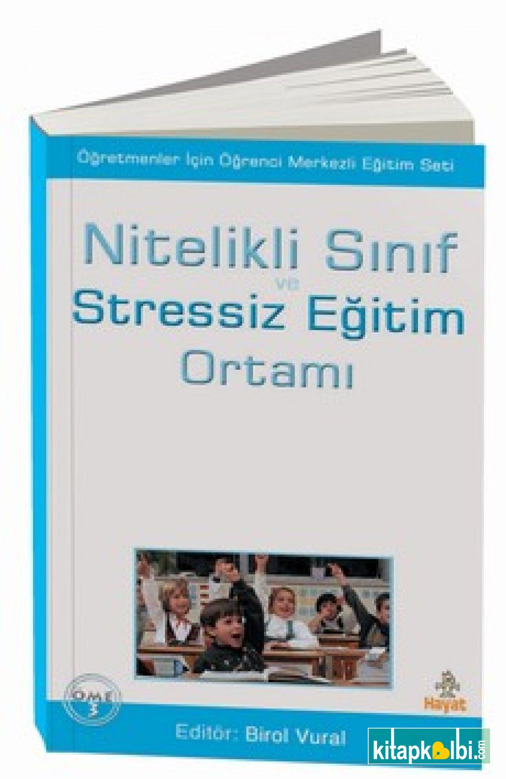 Nitelikli Sınıf ve Stressiz Eğitim Ortamı