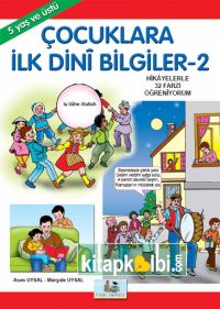 Çocuklara İlk Dini Bilgiler 2 - 5 Yaş ve Üstü