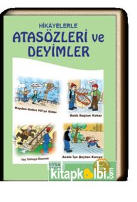 Hikayelerle Atasözleri Ve Deyimler