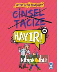 Cinsel Tacize Hayır