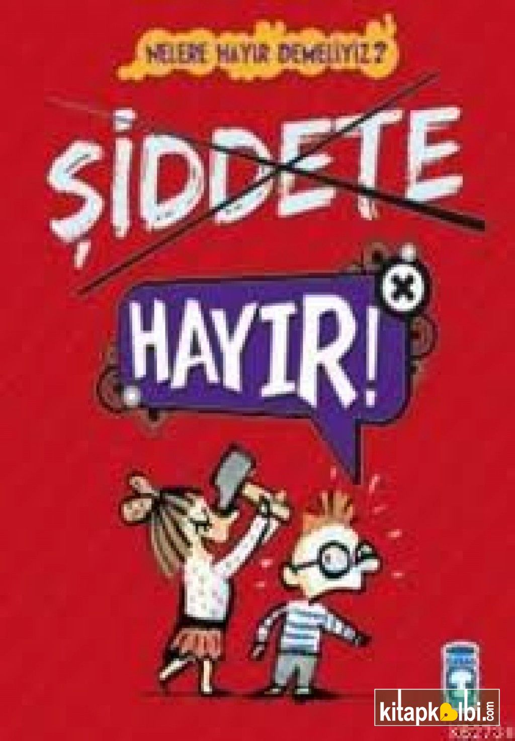 Şiddete Hayır