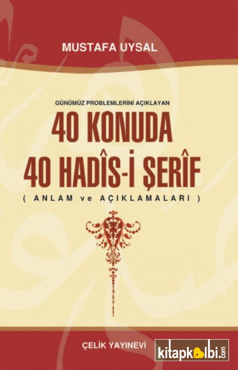 40 Konuda 40 Hadis-i Şerîf