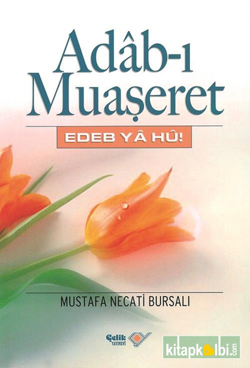Adabı Muaşeret Mustafa Necati Bursalı