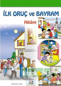 İlk Oruç ve Bayram Sevinci