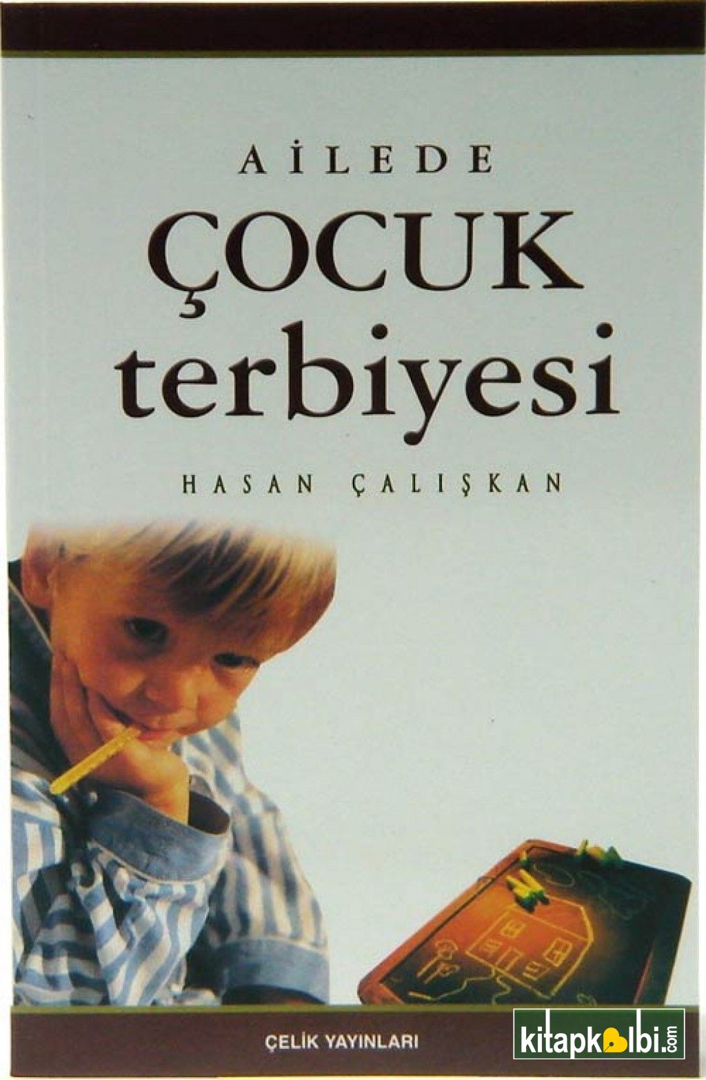 Ailede Çocuk Terbiyesi