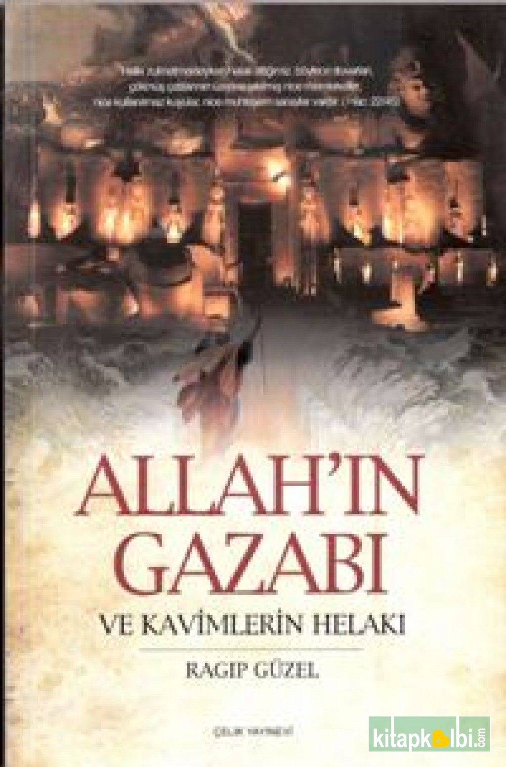 Allahın Gazabı Ve Kavimlerin Helakı