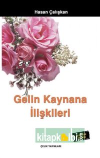 Gelin Kaynana İlişkileri