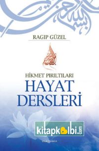 Hayat Dersleri Hikmet Pırıltıları