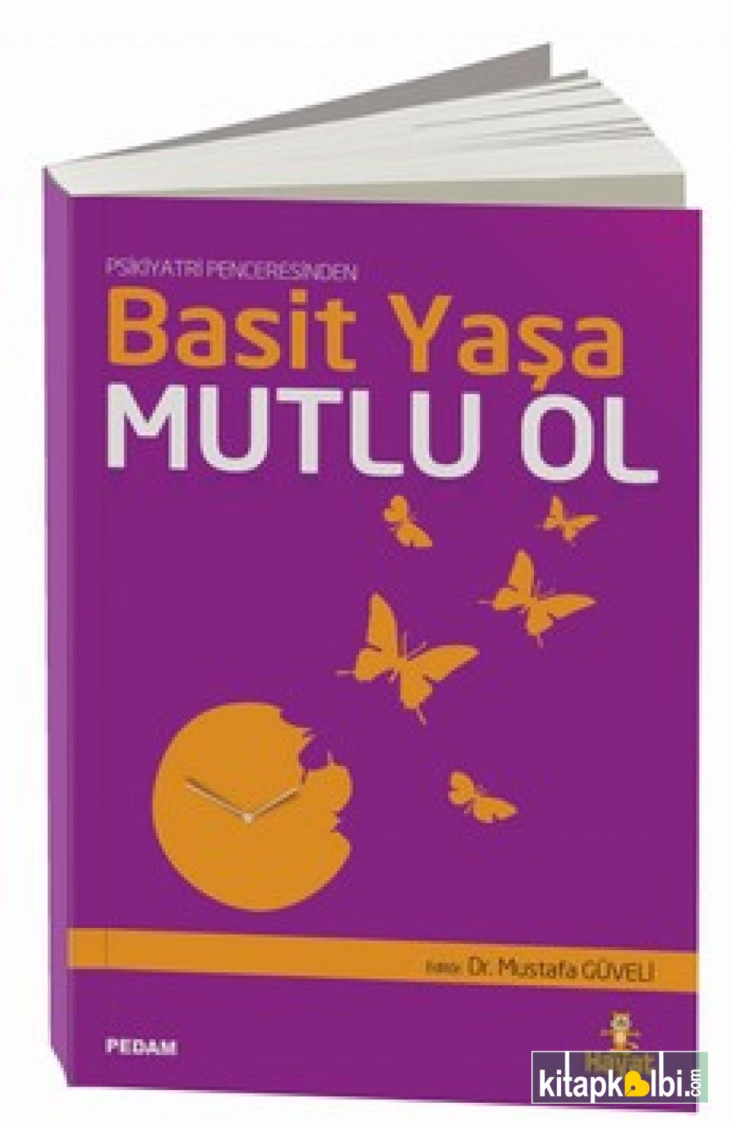 Basit Yaşa Mutlu Ol