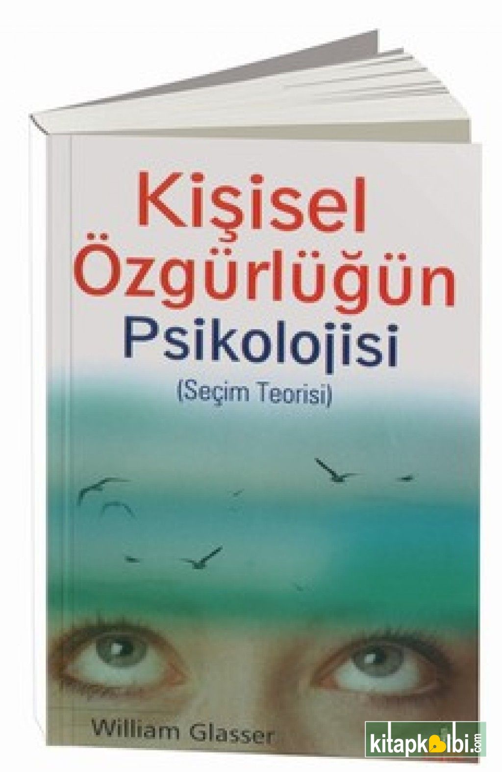 Kişisel Özgürlüğün Psikolojisi