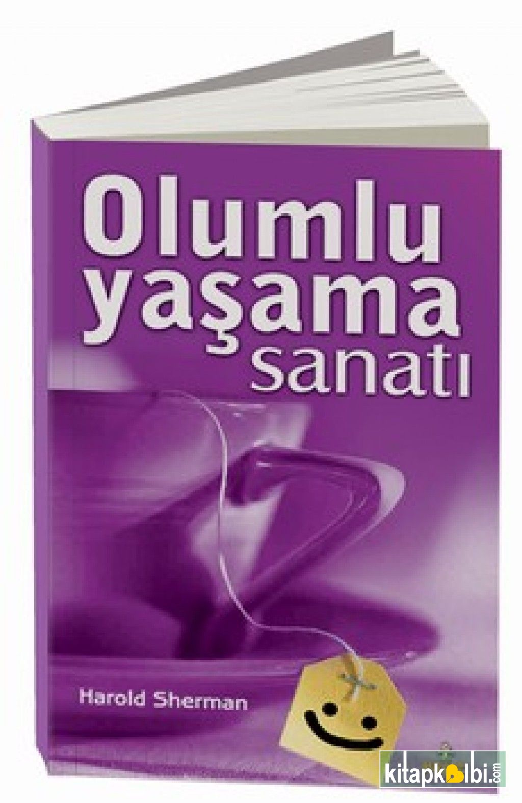 Olumlu Yaşama Sanatı