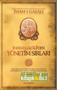 İmamı Gazaliden Yönetim Sırları