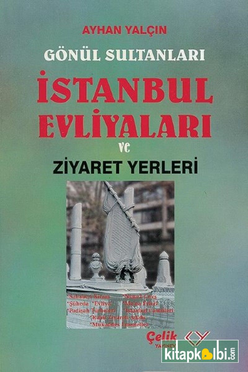 İstanbul Evliyaları Ziyaret Rehberi