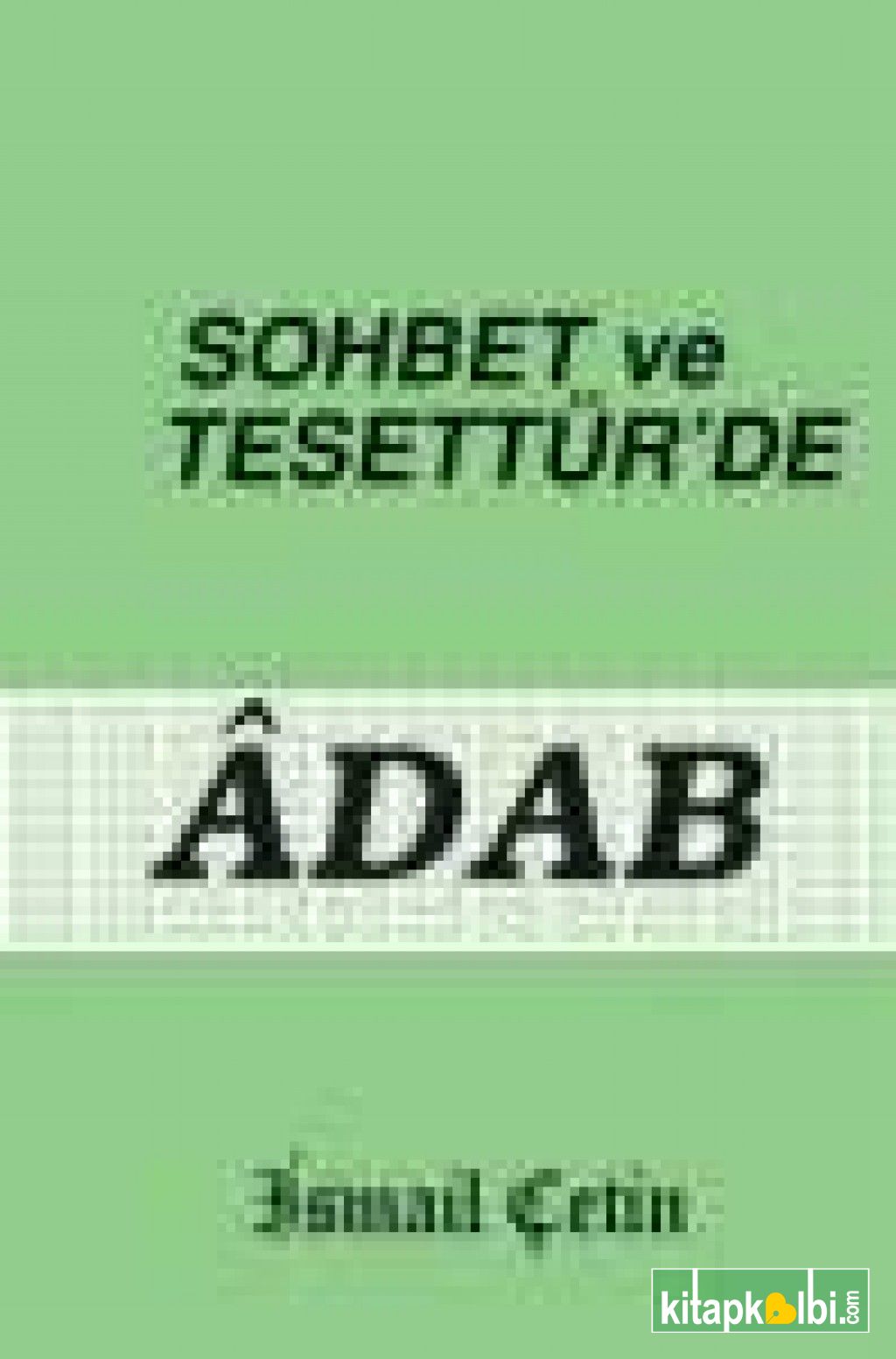 Sohbet ve Tesettürde Adab