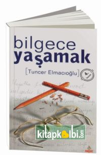 Bilgece Yaşamak