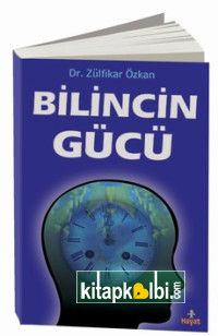 Bilincin Gücü