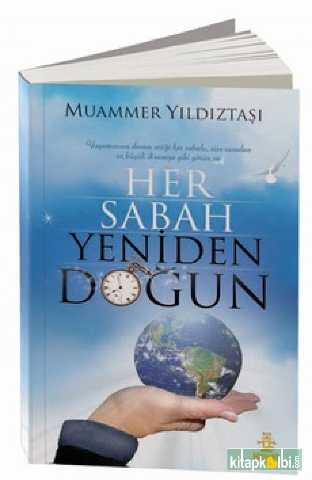 Her Sabah Yeniden Doğun