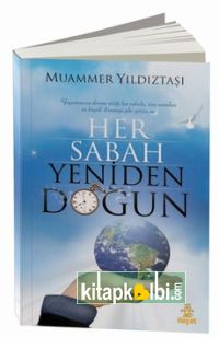 Her Sabah Yeniden Doğun