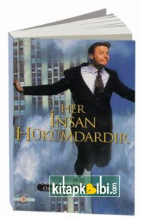 Her İnsan Hükümdardır