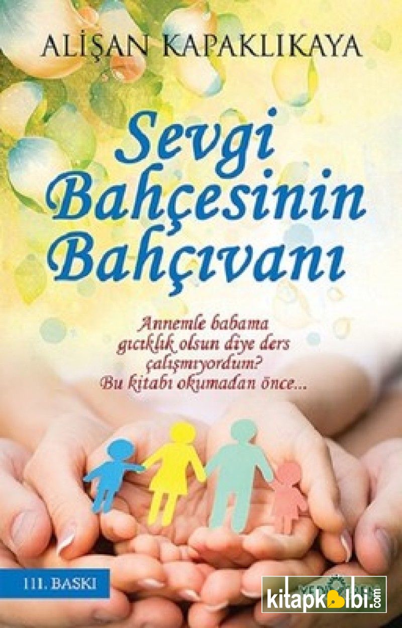 Sevgi Bahçesinin Bahçıvanı