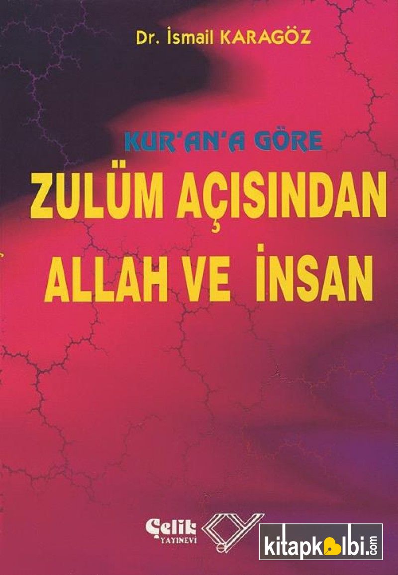 Kurana Göre Zulüm Açısından Allah ve İnsan