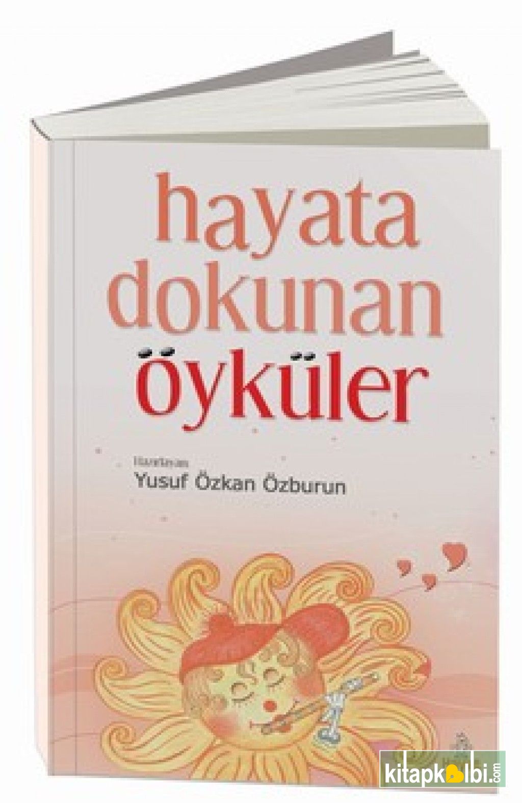 Hayata Dokunan Öyküler