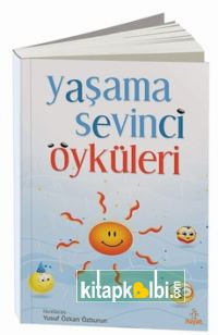 Yaşama Sevinci Öyküleri