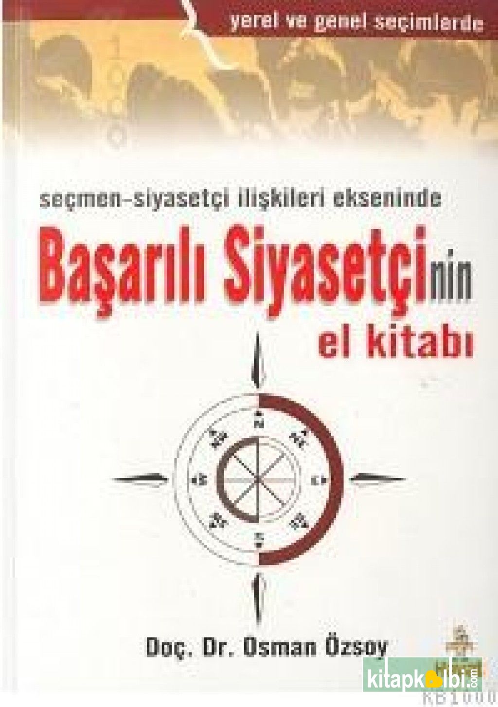 Başarılı Siyasetçinin El Kitabı