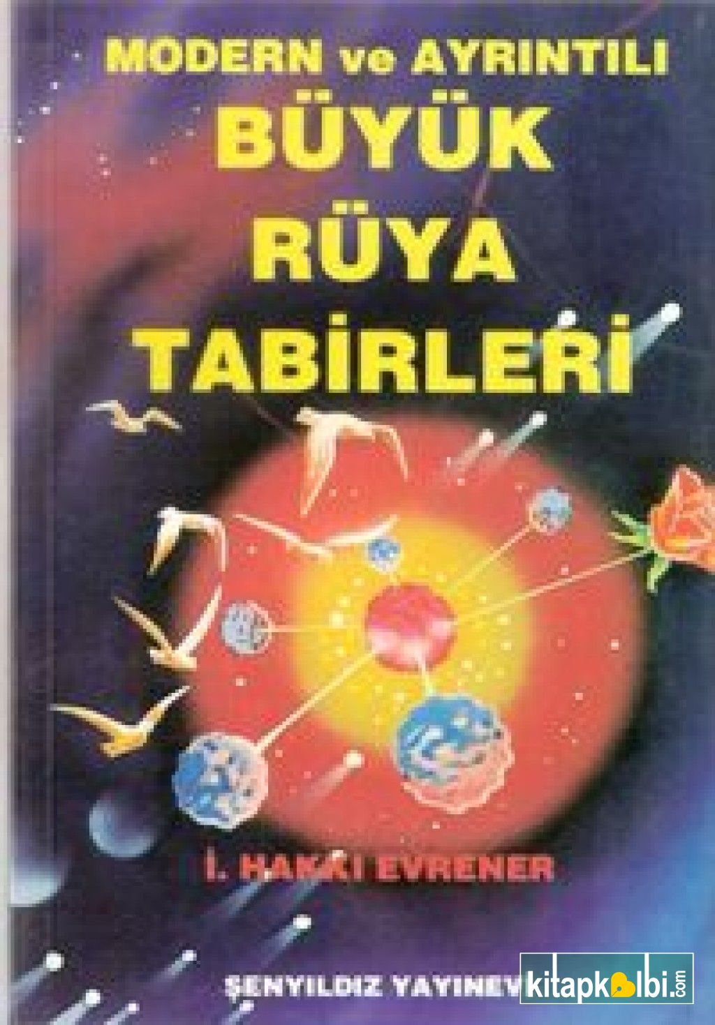 Modern ve Ayrıntılı Büyük Rüya Tabirleri