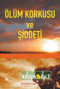 Ölüm Korkusu ve Şiddeti