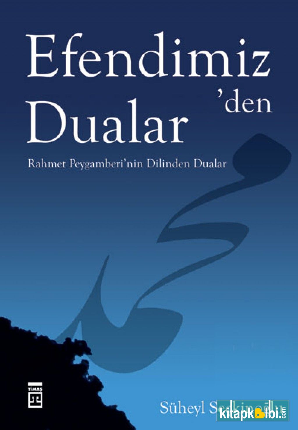 Efendimizden Dualar