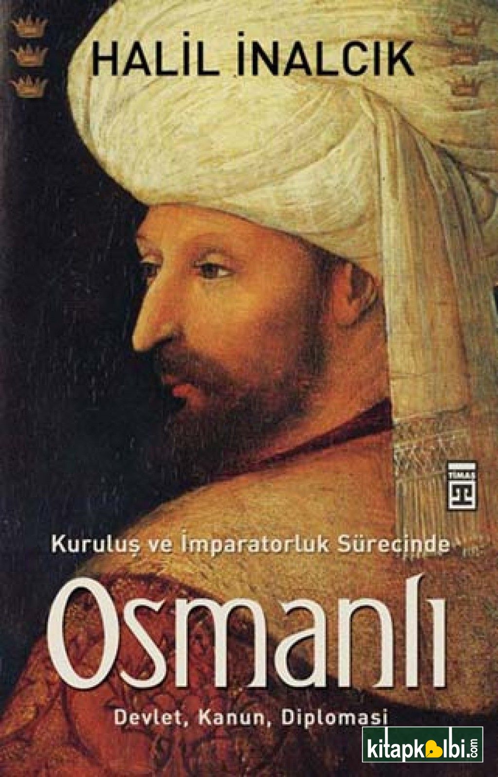 Kuruluş ve İmparatorluk Sürecinde Osmanlı