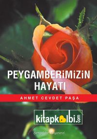 Peygamberimizin Hayatı